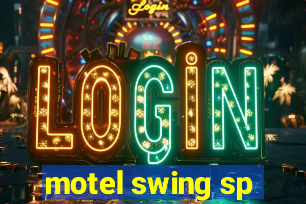 motel swing sp